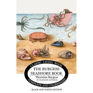The Burgess Seashore Book for Children - b&w - Paperback