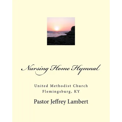 Nursing Home Hymnal - Paperback