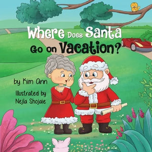 Where Does Santa Go on Vacation? - Paperback