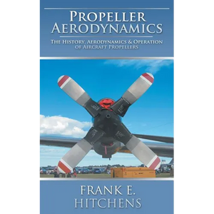 Propeller Aerodynamics - Paperback