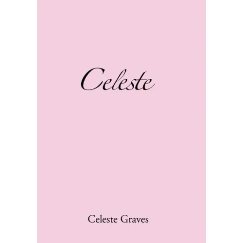 Celeste - Hardcover