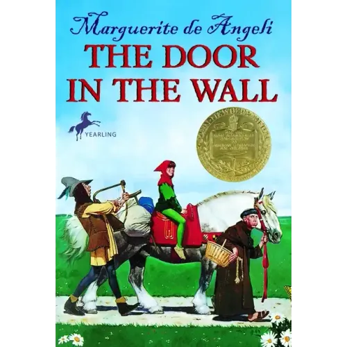 The Door in the Wall: (Newbery Medal Winner) - Paperback