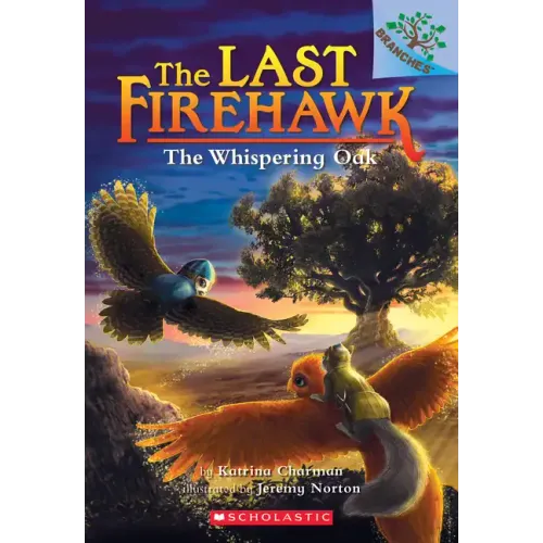 The Whispering Oak: A Branches Book (the Last Firehawk #3): Volume 3 - Paperback
