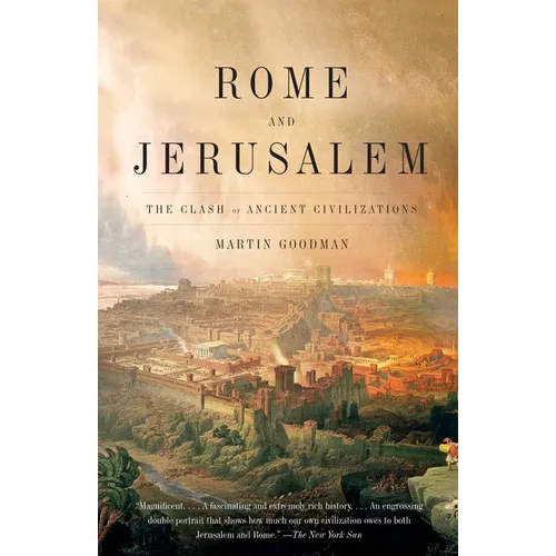 Rome and Jerusalem: The Clash of Ancient Civilizations - Paperback