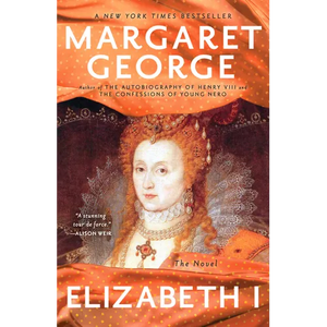 Elizabeth I: The Novel - Paperback