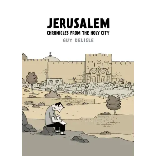 Jerusalem: Chronicles from the Holy City - Paperback