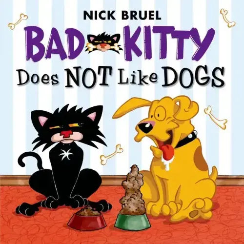 Bad Kitty Does Not Like Dogs - Paperback