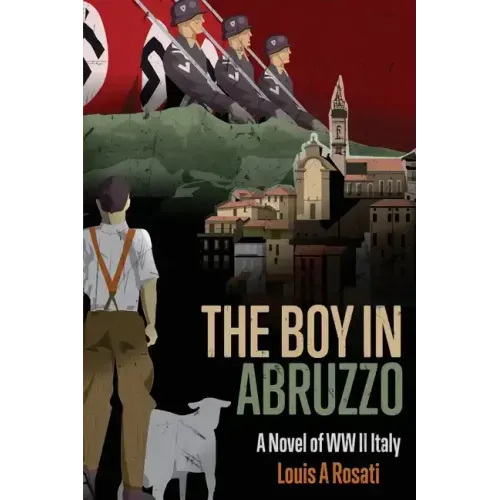 The Boy in Abruzzo: A Novel of WW II Italy - Paperback