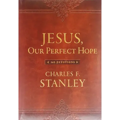 Jesus, Our Perfect Hope: A Daily Devotional for Finding Confidence and Encouragement in God's Promises (365 Devotions - Inspiration for Every Day of t - Imitation Leather