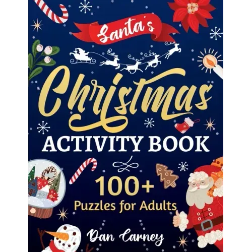 Santa's Christmas Activity Book: 100+ Puzzles for Adults
