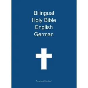 Bilingual Holy Bible English - German - Hardcover