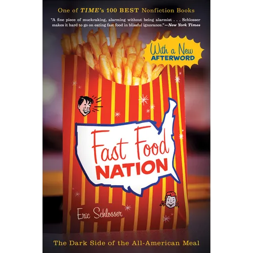 Fast Food Nation: The Dark Side of the All-American Meal - Paperback