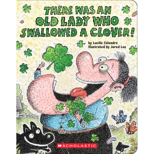 There Was an Old Lady Who Swallowed a Clover! - Board Book