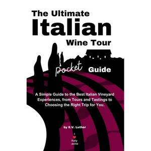 The Ultimate Italian Wine Tour Pocket Guide - Paperback