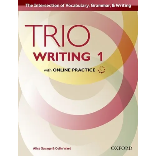 Trio Writing Level 1 Student Book with Online Practice - Paperback
