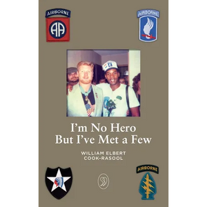 I'm No Hero But I've Met A Few - Hardcover