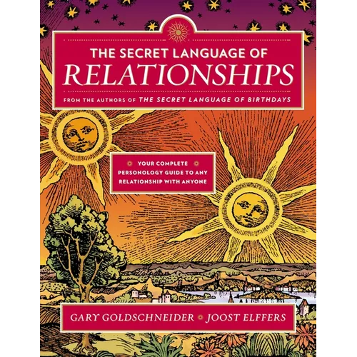The Secret Language of Relationships: Your Complete Personology Guide to Any Relationship with Anyone - Paperback