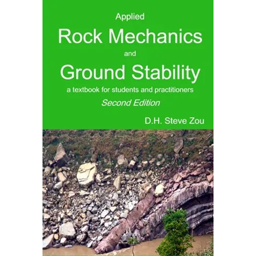 Applied Rock Mechanics and Ground Stability, 2nd Ed. - Paperback