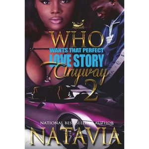 Who Wants That Perfect Love Story Anyway 2 - Paperback