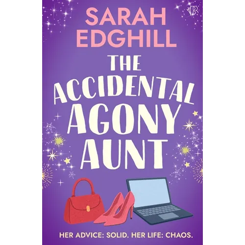 The Accidental Agony Aunt: A heartwarming romcom about finding love when you least expect it - Paperback