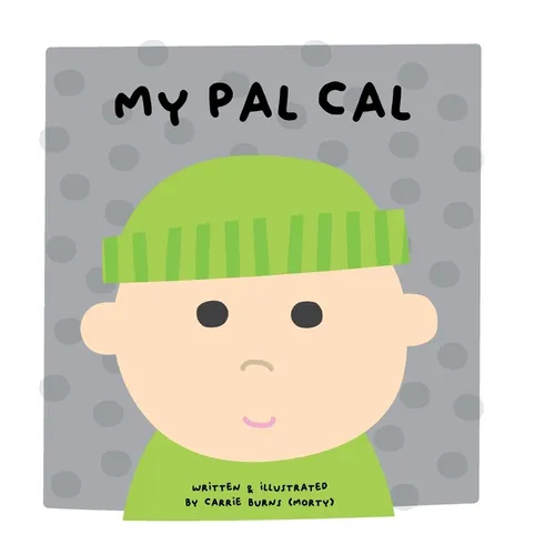 My Pal Cal - Hardcover