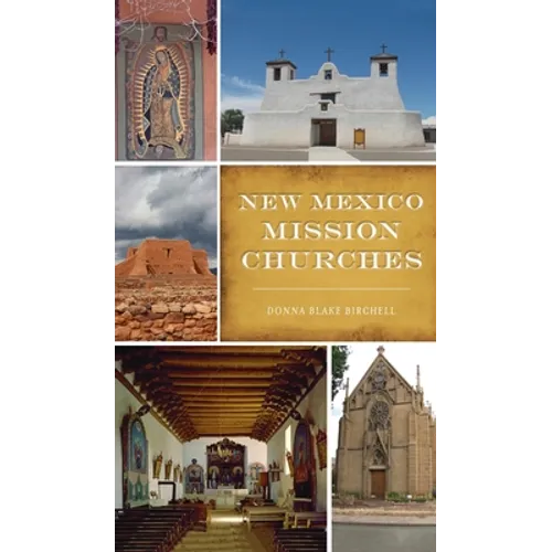 New Mexico Mission Churches - Hardcover