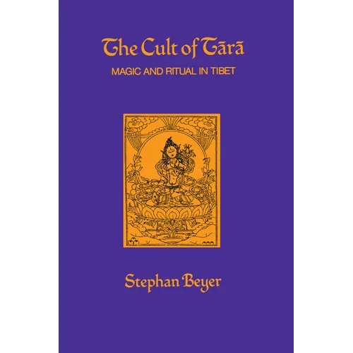 The Cult of Tara: Magic and Ritual in Tibet Volume 2 - Paperback
