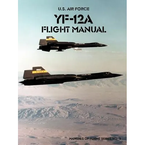 Yf-12a Flight Manual - Paperback