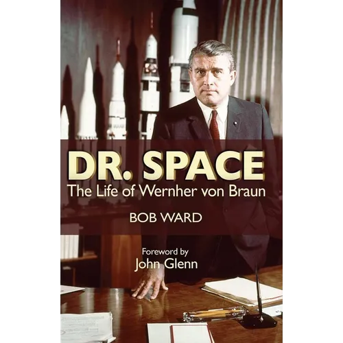 Dr. Space: The Life of Werner Von Braun - Paperback
