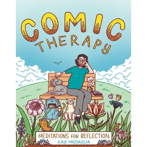 Comic Therapy: Meditations for Reflection - Hardcover