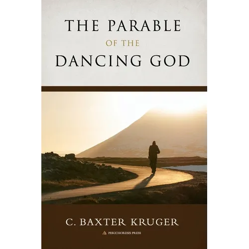 The Parable of the Dancing God - Paperback