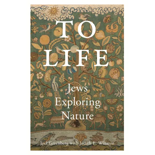 To Life: Jews Exploring Nature - Paperback