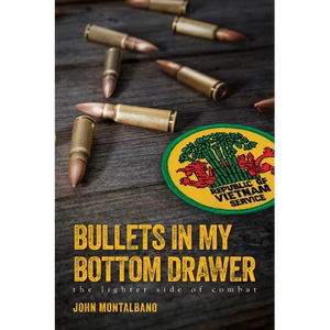 Bullets in My Bottom Drawer: the lighter side of combat - Paperback