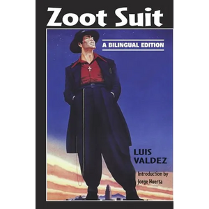 Zoot Suit: A Bilingual Edition - Paperback