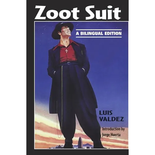 Zoot Suit: A Bilingual Edition - Paperback