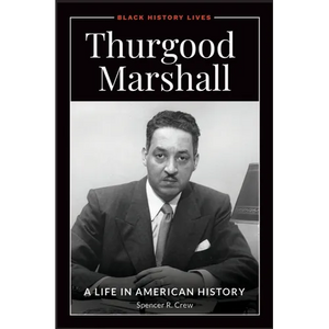 Thurgood Marshall: A Life in American History - Hardcover
