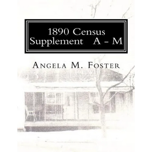 1890 Census Supplement A - M - Paperback