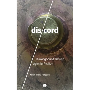 dis/cord: Thinking Sound through Agential Realism - Paperback