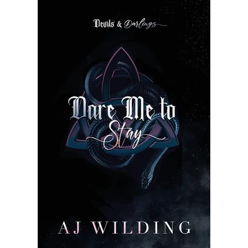 Dare Me to Stay: A dark second chance romance - Hardcover