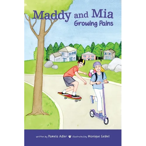 Maddy and Mia: Growing Pains - Paperback