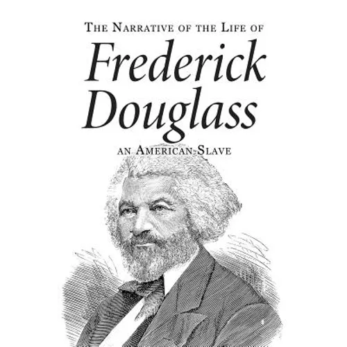 Narrative of the Life of Frederick Douglass, an American Slave - Paperback