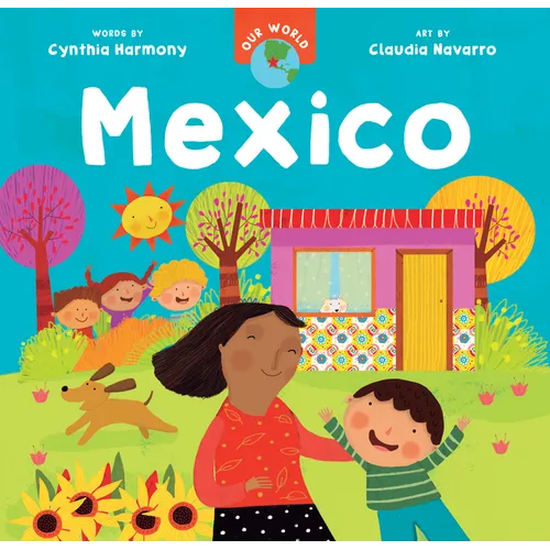 Our World: Mexico - Board Book