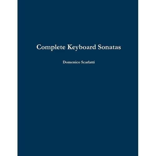 Complete Keyboard Sonatas - Paperback