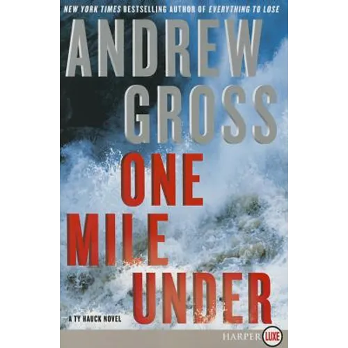 One Mile Under: A Ty Hauck Novel - Paperback