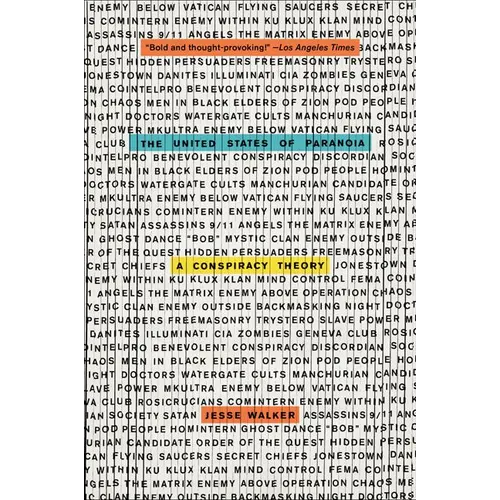 The United States of Paranoia: A Conspiracy Theory - Paperback