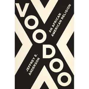 Voodoo: An African American Religion - Hardcover