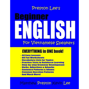 Preston Lee's Beginner English For Vietnamese Speakers - Paperback