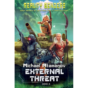 External Threat (Reality Benders Book #2): LitRPG Series - Paperback