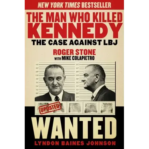 The Man Who Killed Kennedy: The Case Against LBJ - Paperback