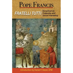 Fratelli Tutti: Encyclical on Fraternity and Social Friendship - Paperback